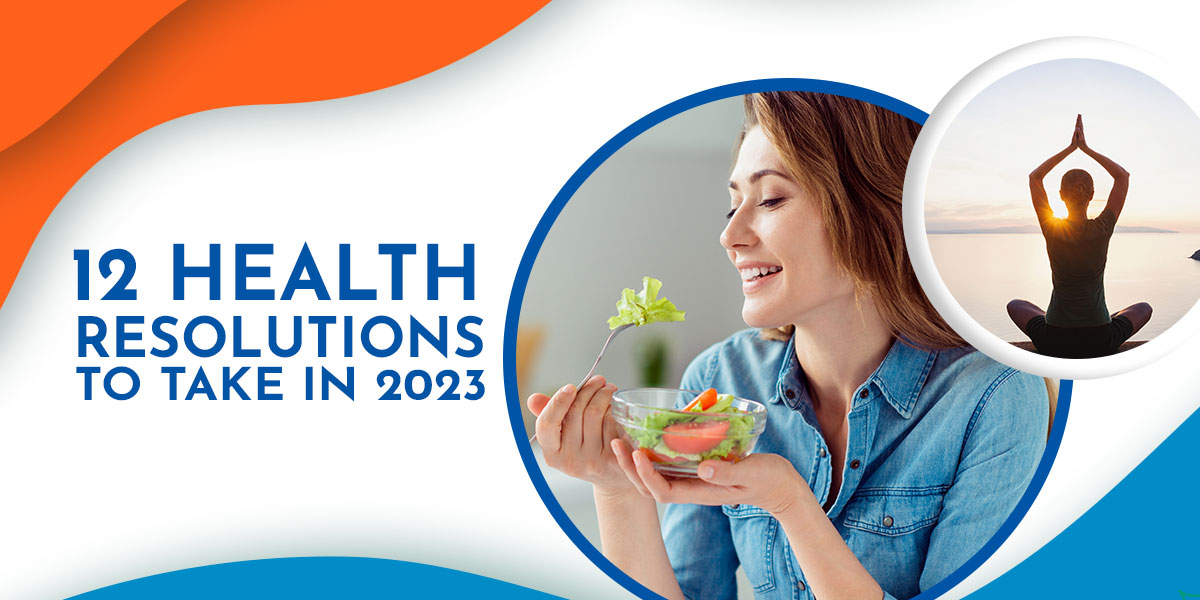 Health Resolutions To Take In 2023